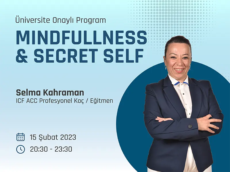 Mindfullness & Secret Self